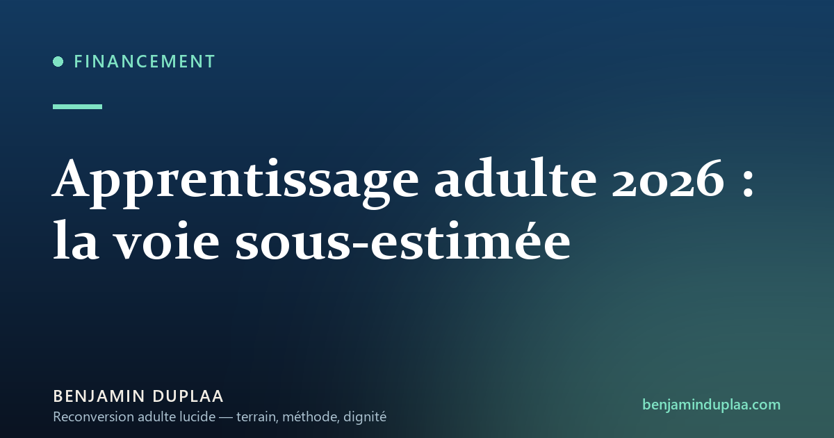Apprentissage adulte 2026 : la voie sous-estimée