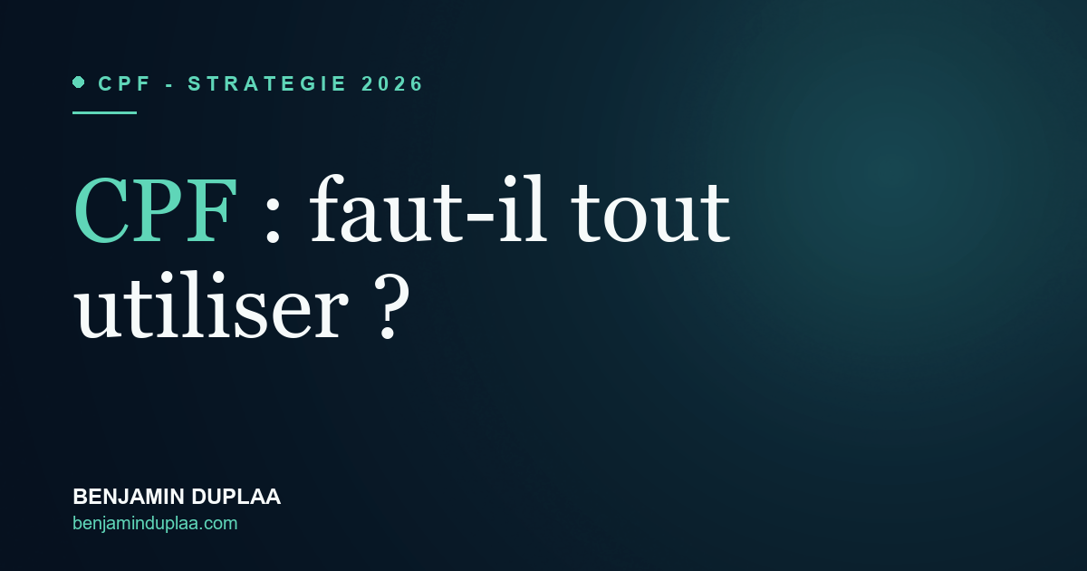 CPF : faut-il utiliser tout son budget ?