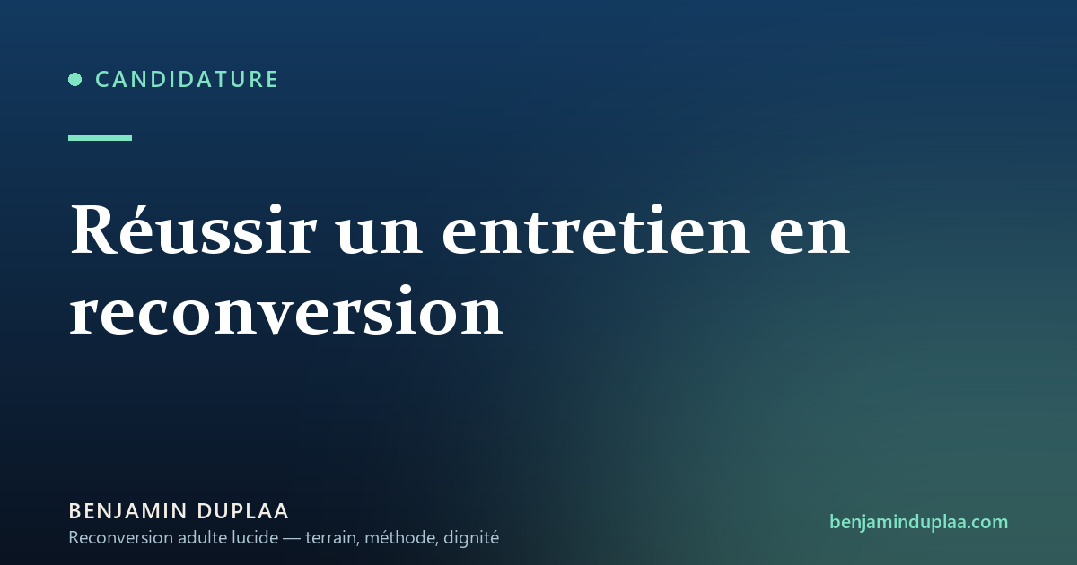 Réussir un entretien en reconversion