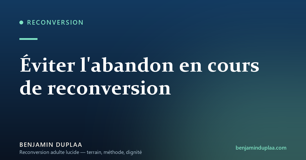 Éviter l'abandon en cours de reconversion