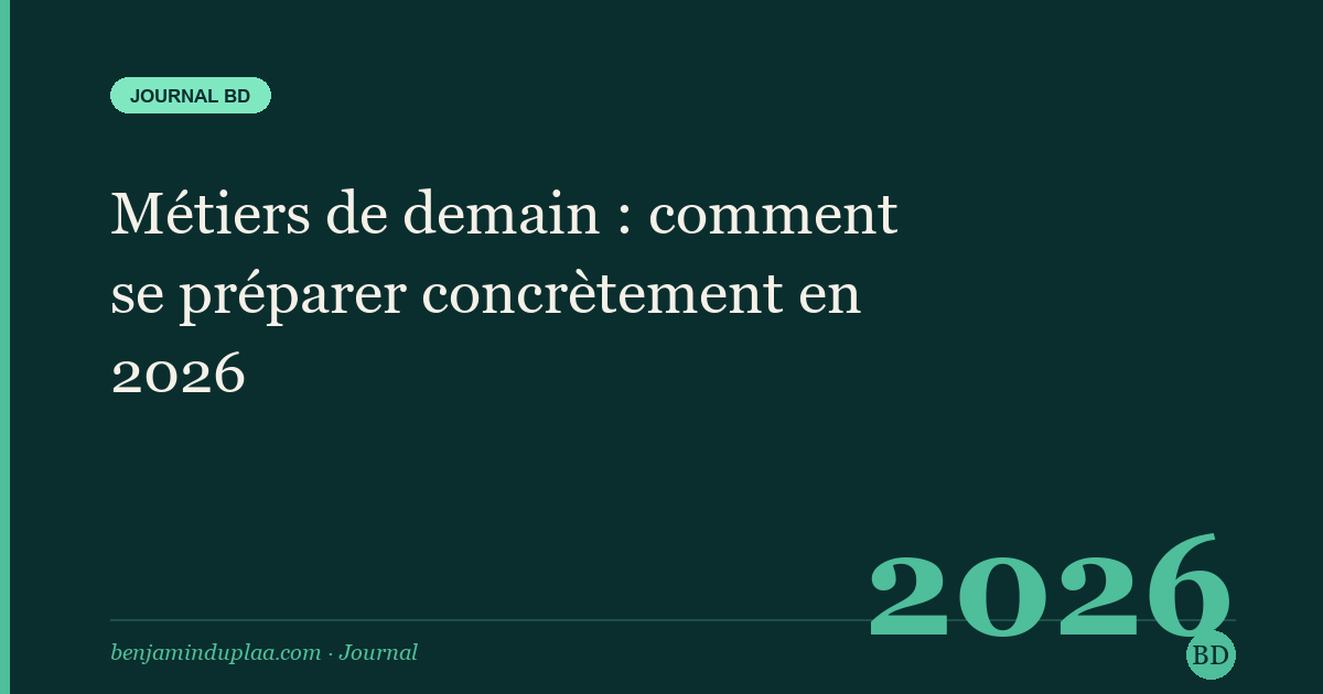 Métiers de demain : comment se préparer concrètement en 2026