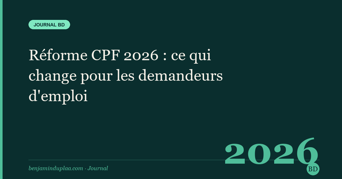Réforme CPF 2026 : ce qui change pour les demandeurs d'emploi