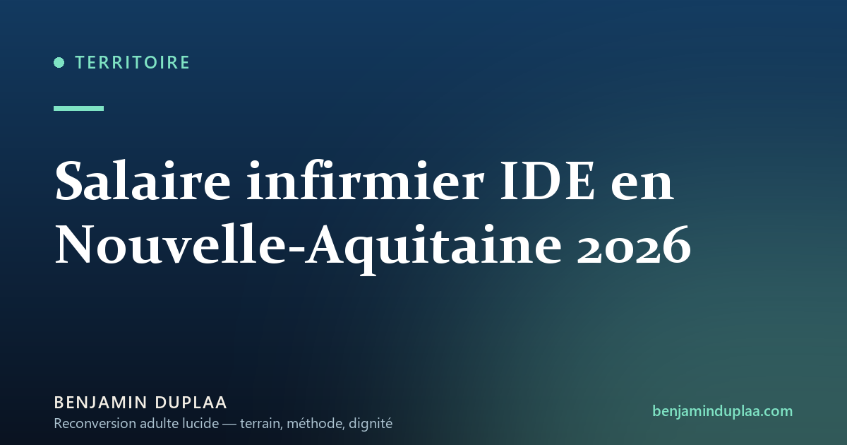 Salaire infirmier IDE en Nouvelle-Aquitaine 2026